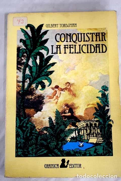 Libros: Conquistar la felicidad.- Tordjman, Gilbert - Foto 1