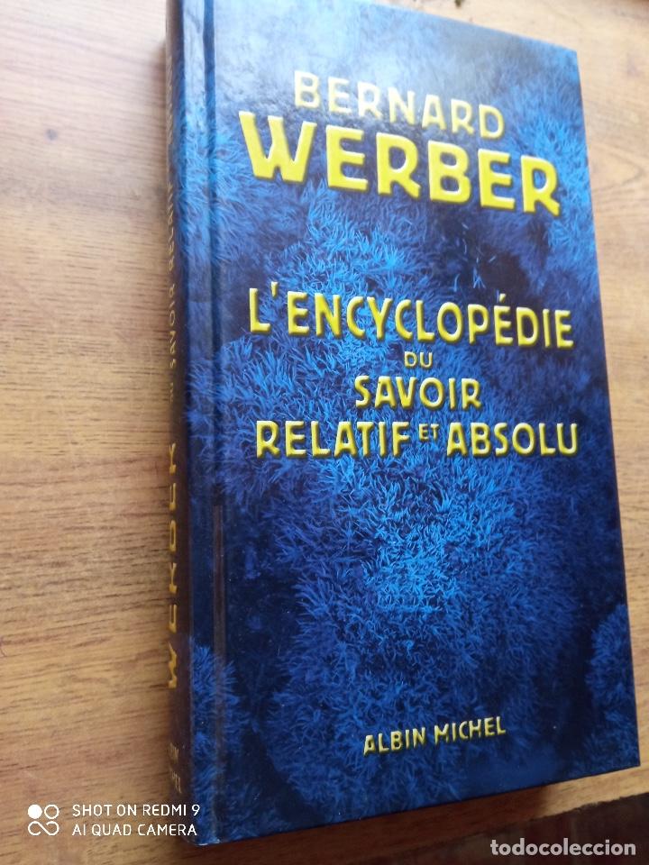 Libri di seconda mano: Bernard Werber - L'Encyclop&eacute;die du Savoir Relatif et Absolu
