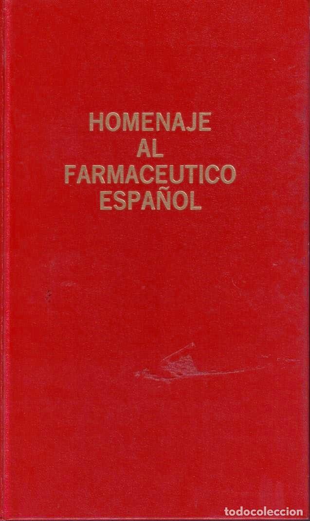 Libros: HOMENAJE AL FARMACEUTICO ESPA&Ntilde;OL. - ANONIMO. - Foto 1
