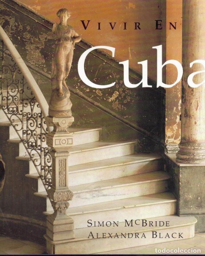 Libros: VIVIR EN CUBA. - BLACK, Alexandra. - Foto 1