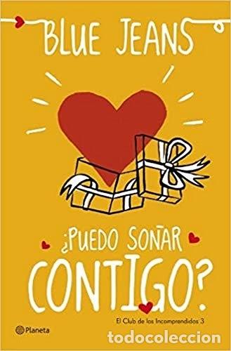 Libros: Puedo so&ntilde;ar contigo? - Blue Jeans - Foto 1