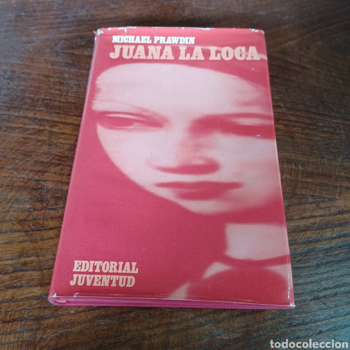 Libros: JUANA LA LOCA - MICHAEL PRAWDIN - EDITIRIAL JUVENTUD - Foto 9