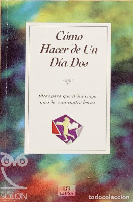 Libros: Como hacer de un d&iacute;a dos - W. Poltergeist - Foto 1