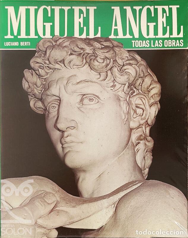 Libros: Miguel Angel. Todas las obras - Luciano Berti - Foto 1
