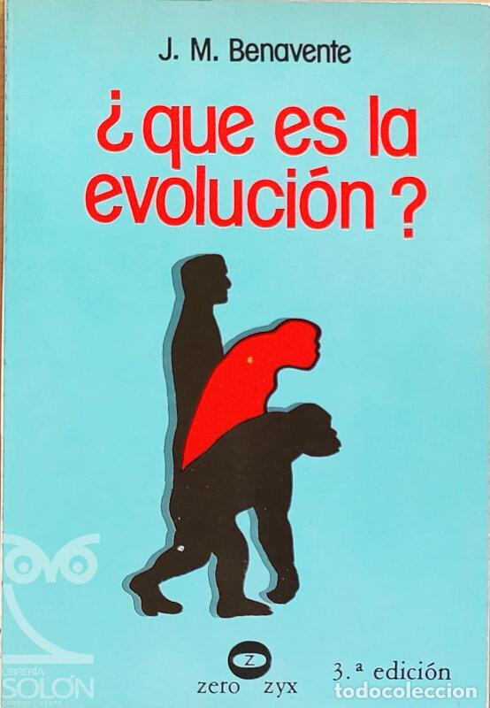 Libros: &iquest;Qu&eacute; es la evoluci&oacute;n? - Jos&eacute; Mar&iacute;a Benavente Barreda - Foto 1