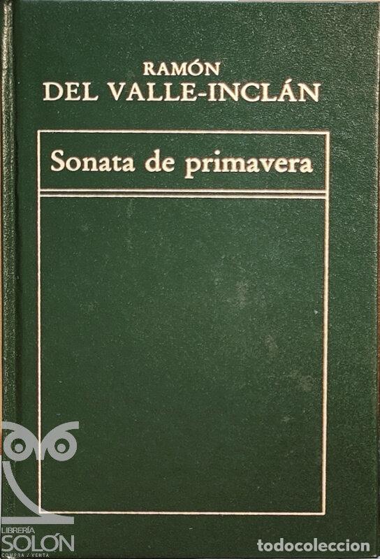 Libros: Sonata de primavera - Ram&oacute;n del Valle-Incl&aacute;n - Foto 1