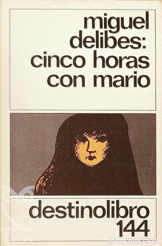 Libros: Cinco horas con Mario - Miguel Delibes - Foto 1