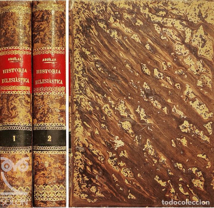 Libros: Compendio de Historia Eclesi&aacute;tica General - 2 Vols. (Obra completa) - Francisco de Asis Aguilar - Foto 1