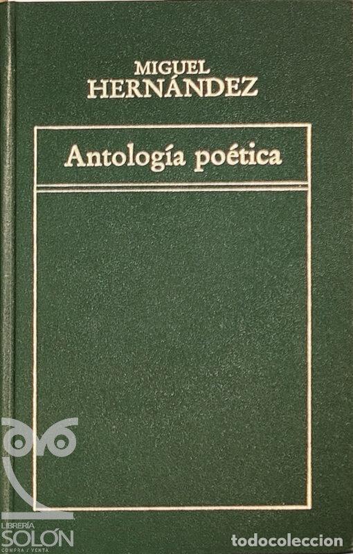 Libros: Antolog&iacute;a po&eacute;tica - Miguel Hern&aacute;ndez - Foto 1