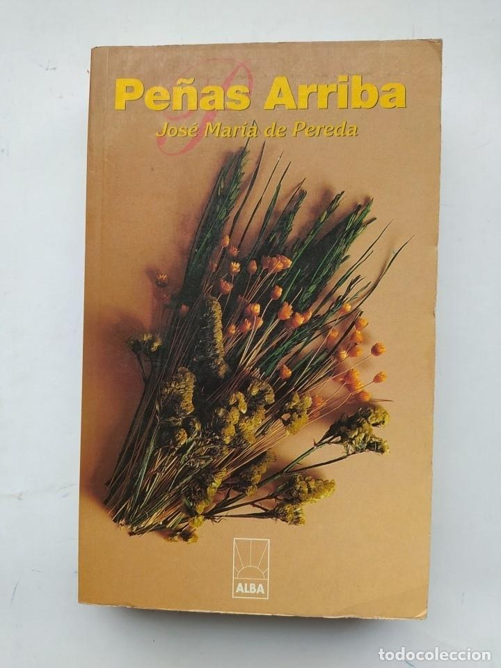 Libros: PE&Ntilde;AS ARRIBA. - JOS&Eacute; MAR&Iacute;A PEREDA. TDK619 - Foto 1