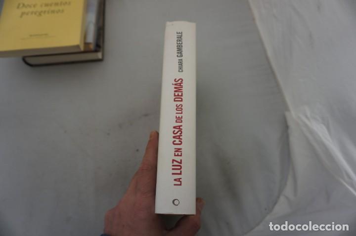 Libros: 21B/ CHIARA GAMBARALE - LA LUZ EN LA CASA DE LOS DEMAS / CIRCULO DE LECTORES - Foto 2