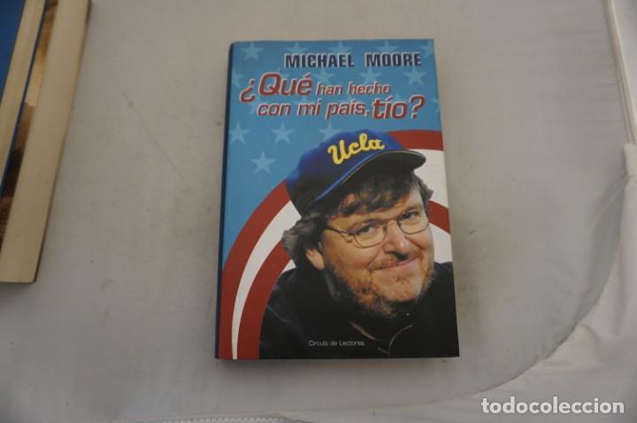 Libros: 21D/ MICHAEL MOORE - QUE HAN HECHO CON MI PAIS, TIO? / CIRCULO DE LECTORES - Foto 1