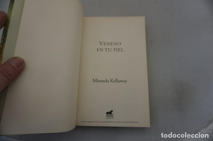 Libros: 22D/ MIRANDA KELLAWAY - VENENO EN TU PIEL / VERGARA - Foto 3