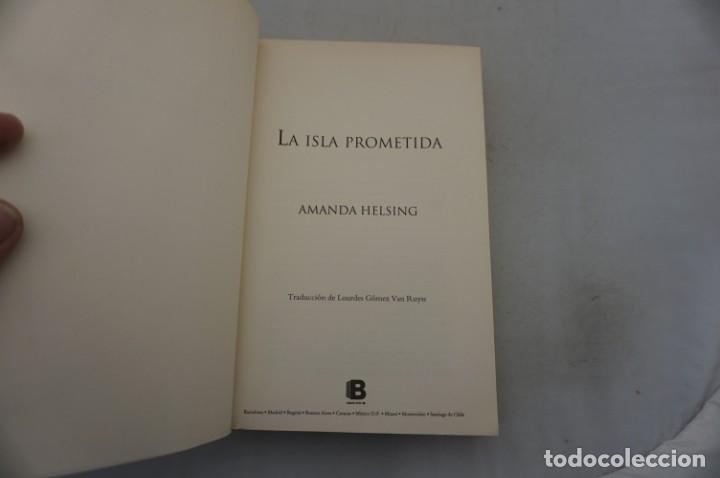 Libros: 6B/ AMANDA HELSING - LA ISLA PROMETIDA / EDICIONES B - Foto 3