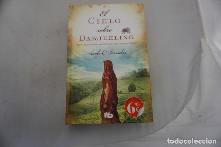 Libros: 8G/ NICOLE C. VOSSELER - EL CIELO SOBRE DARJEELING / EDICIONES B - Foto 1
