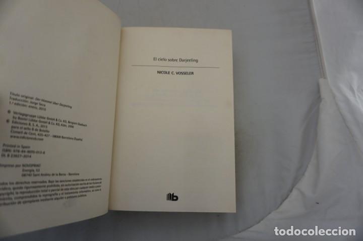 Libros: 8G/ NICOLE C. VOSSELER - EL CIELO SOBRE DARJEELING / EDICIONES B - Foto 3