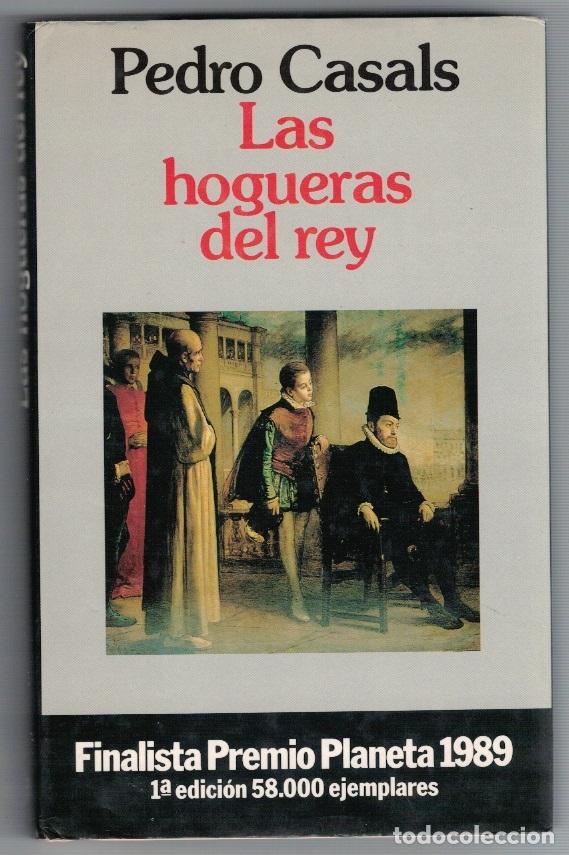 Libros: Las hogueras del rey - Pedro Casals - Foto 1
