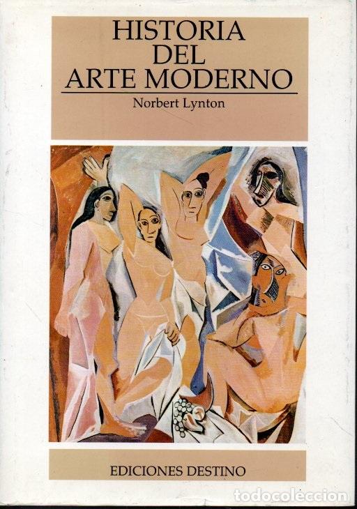Libros: HISTORIA DEL ARTE MODERNO. - LYNTON, Norbert. - Foto 1