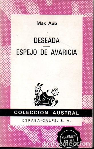 Libros: DESEADA. ESPEJO DE AVARICIA. - AUB, Max. - Foto 1