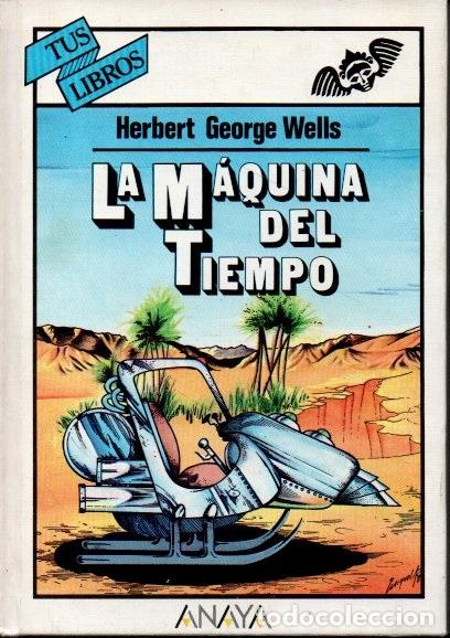 Libros: LA M&Aacute;QUINA DEL TIEMPO. - WELLS, Herbert George. - Foto 1