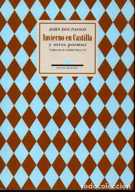 Libros: INVIERNO EN CASTILLA Y OTROS POEMAS. - DOS PASSOS, John. - Foto 1