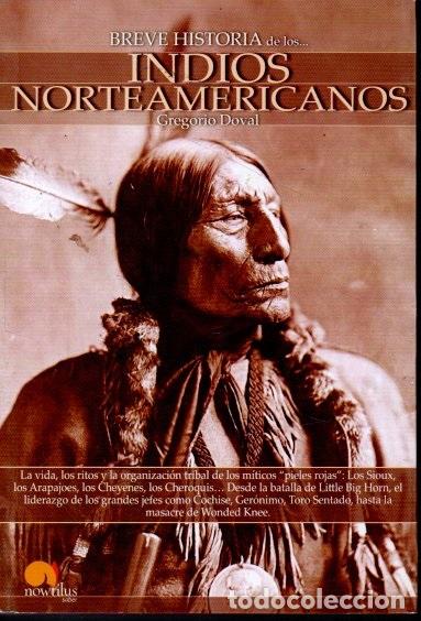 Libros: BREVE HISTORIA DE LOS INDIOS NORTEAMERICANOS. - DOVAL, Gregorio. - Foto 1