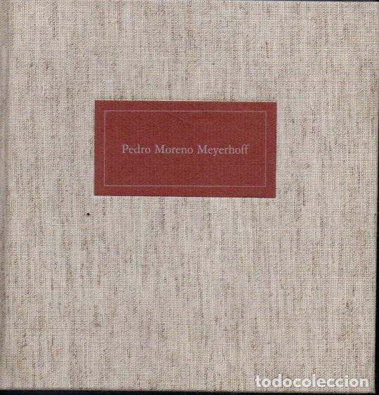 Libros: PEDRO MORENO MEYERHOFF. - MILICUA, Jos&eacute;. - Foto 1