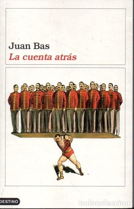Libros: LA CUENTA ATR&Aacute;S. - BAS, Juan. - Foto 1