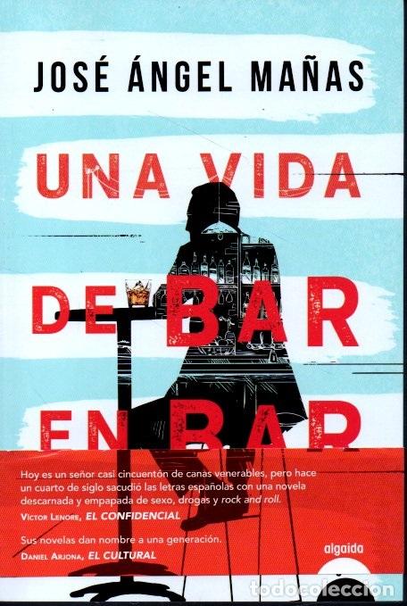 Libros: UNA VIDA DE BAR EN BAR. - MA&Ntilde;AS, Jos&eacute; &Aacute;ngel. - Foto 1