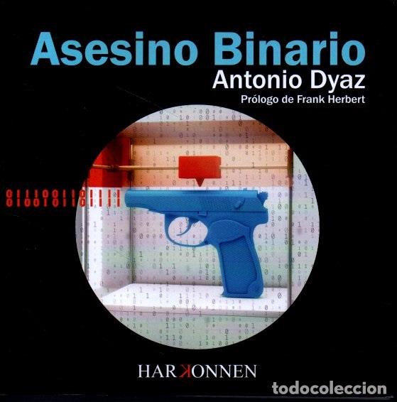 Libros: ASESINO BINARIO (BINARY KILLER). - DYAZ, Antonio. - Foto 1