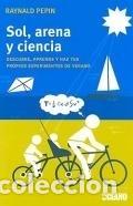 Libros: SOL, ARENA Y CIENCIA - Raynald Pepin - Foto 1