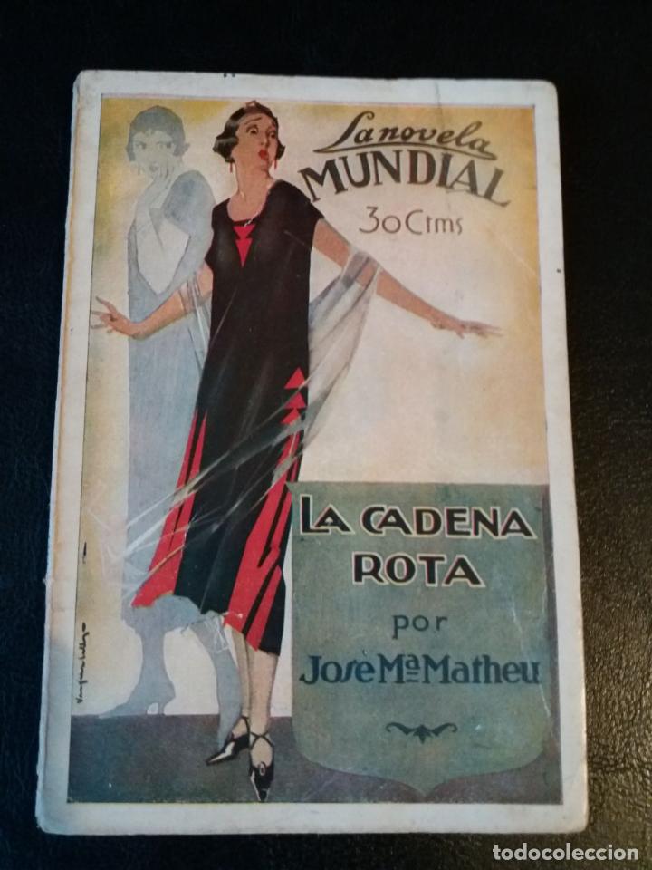 Libros: La cadena rota. - MATHEU, Jos&eacute; M.&ordf;: - Foto 1