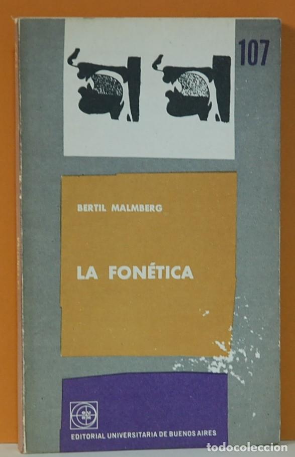 Libros: La fon&eacute;tica.- Malmberg, Bertil. Eudeba. 1964 - Foto 1