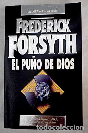 Libros: EL PU&Ntilde;O DE DIOS - Forsyth,Frederick - Foto 1