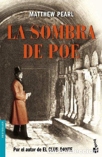 Libros: LA SOMBRA DE POE - Pearl,Matthew - Foto 1