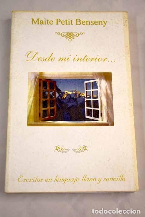 Libros: Desde mi interior.- Petit Benseny, Maite - Foto 1
