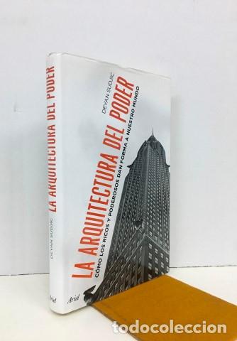Libros: La arquitectura del poder. C&oacute;mo los ricos y poderosos dan forma a nuestro mundo - Sudjic, Deyan (195 - Foto 1
