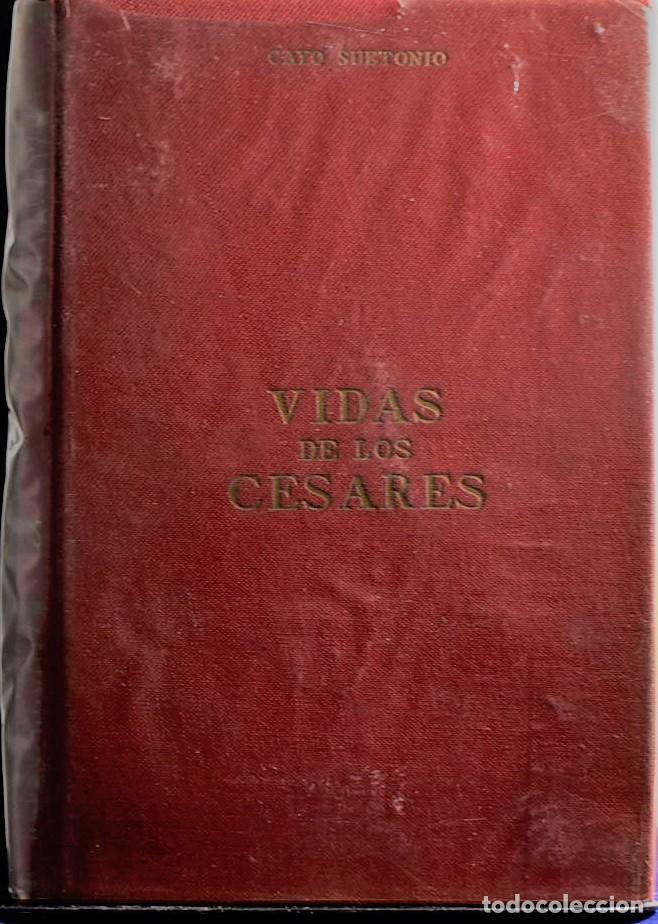 Libros: VIDAS DE LOS CESARES. - CAYO SUETONIO - Foto 1