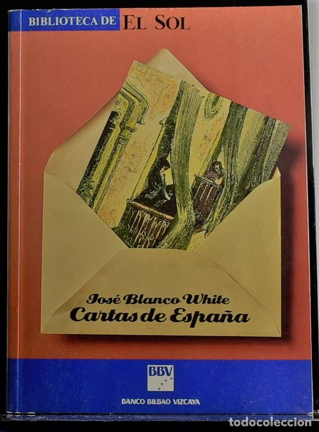 Libros: Cartas de Espa&ntilde;a - Jos&eacute; Blanco White - Foto 1