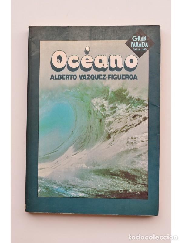 Libros: Oc&eacute;ano - V&Aacute;ZQUEZ-FIGUEROA, Alberto - Foto 1