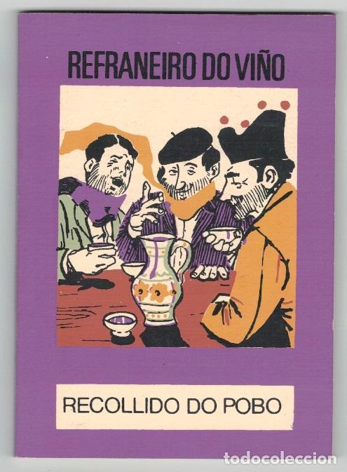 Libri di seconda mano: Refraneiro do Vi&ntilde;o recollido do pobo. 505 sentenzas recollidas do pobo