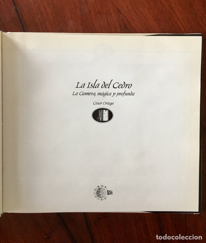 Libros: La isla del cedro: la Gomera, m&aacute;gica y profunda / C&eacute;sar Ortega. Ed. Idea, 1995 - Foto 2