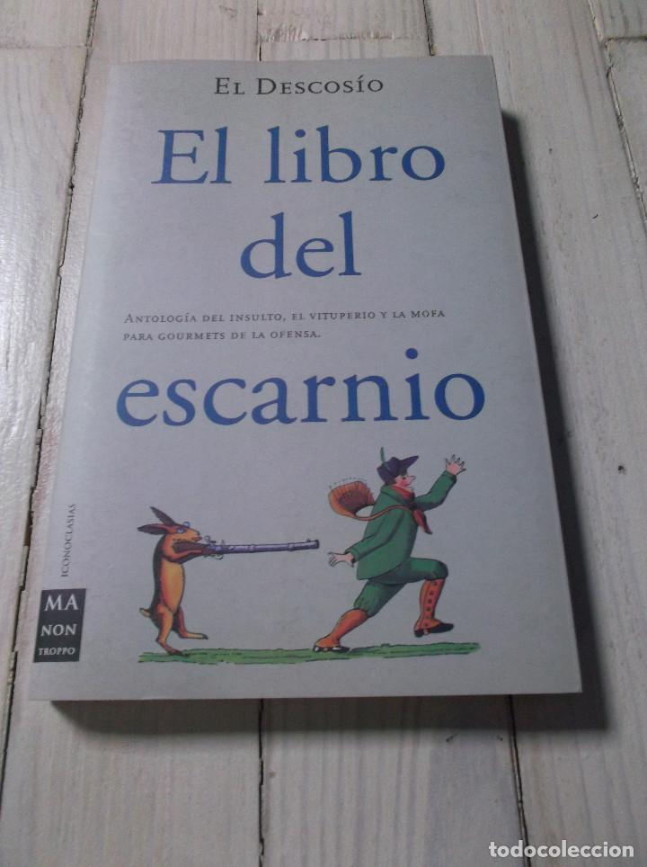 Libros: El libro del escarnio - El Descosio - Foto 1