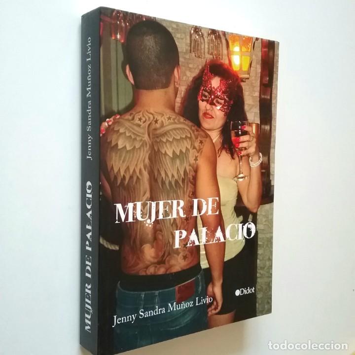 Libros: Jenny Sandra Mu&ntilde;oz Livio - Mujer de palacio - Foto 1