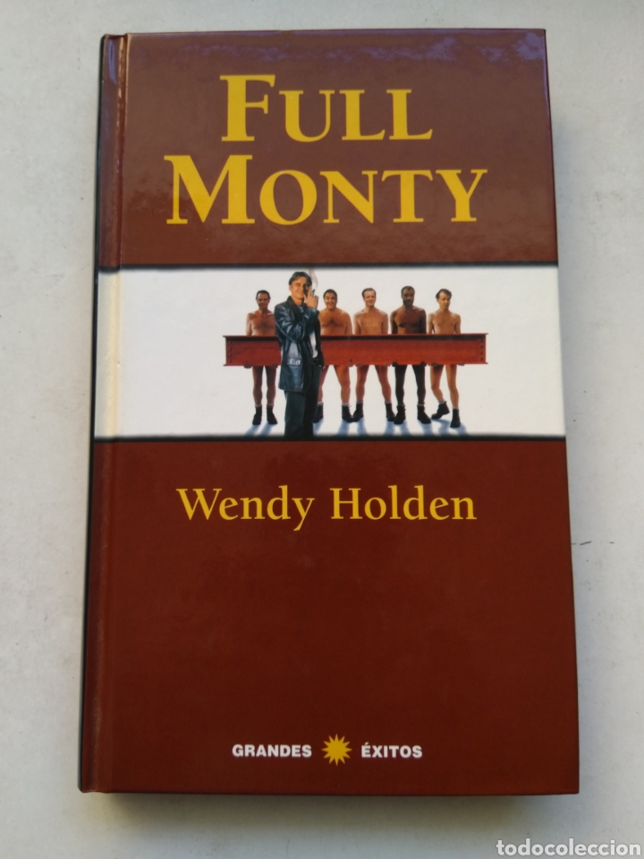 Libros: FULL MONTY/WENDY HOLDEN - Foto 1