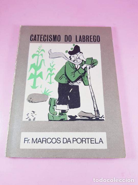 Libros: LIBRO-CATECISMO DO LABREGO-FR. MARCOS DA PORTELA-15&ordf;EDICI&Oacute;N-1981-BUEN ESTADO