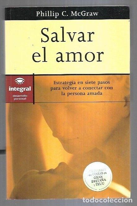 Libros: SALVAR EL AMOR - MCGRAW, PHILLIP C. - Foto 1