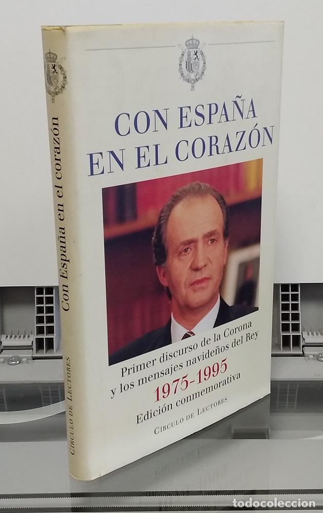 Libros: Con Espa&ntilde;a en el coraz&oacute;n 1975-1995 - Juan Carlos I - Foto 1