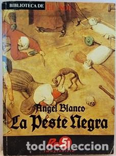 Libros: La Peste Negra - Blanco, Angel - Foto 1