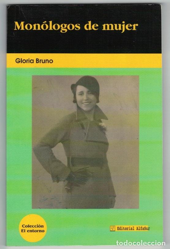 Libros: Mon&oacute;logos de mujer - Gloria Bruno - Foto 1